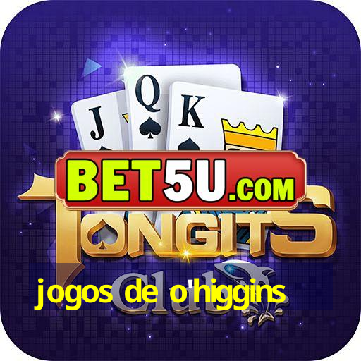 jogos de o'higgins